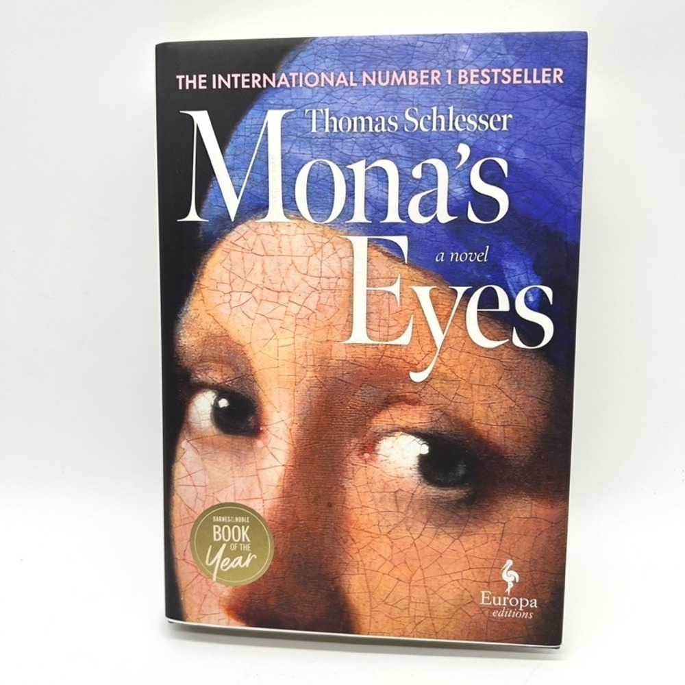 Mona's Eyes by Thomas Schlesser Hardcover Novel Europa Editions Art History 2024